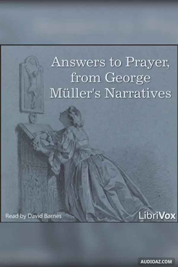 Answers to Prayer, from George Müller's Narratives