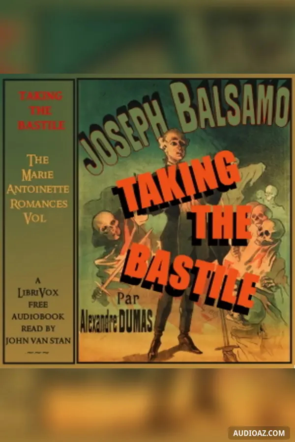 Marie Antoinette Romances, Vol 4: Taking the Bastile