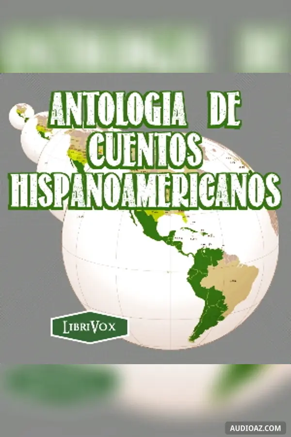 Antología de Cuentos Hispanoamericanos