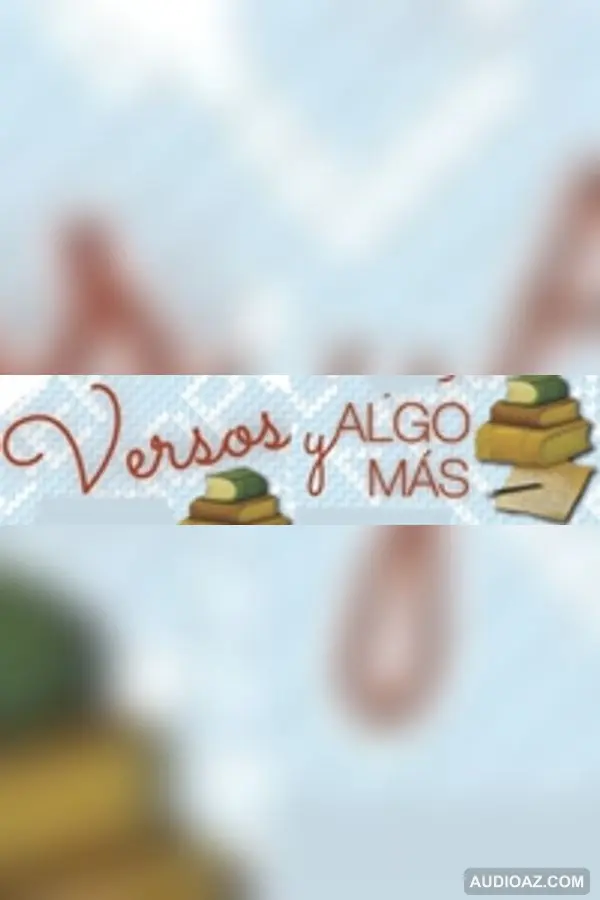 17 ABR 2021 VERSOS Y ALGO MAS