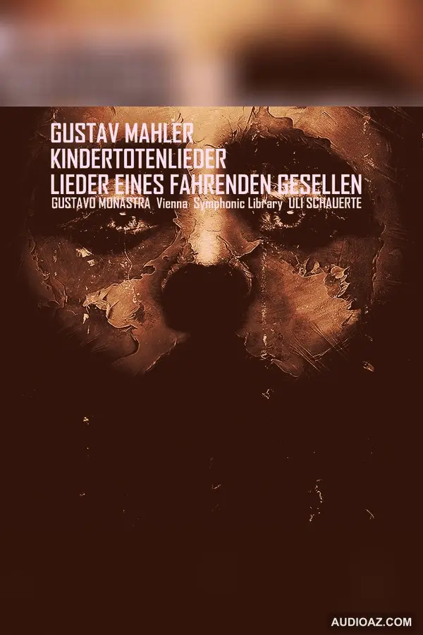 Mahler KINDERTOTENLIEDER - 3 LIEDER - LIEDER EINES FAHRENDEN GESELLEN Monastra Schauerte