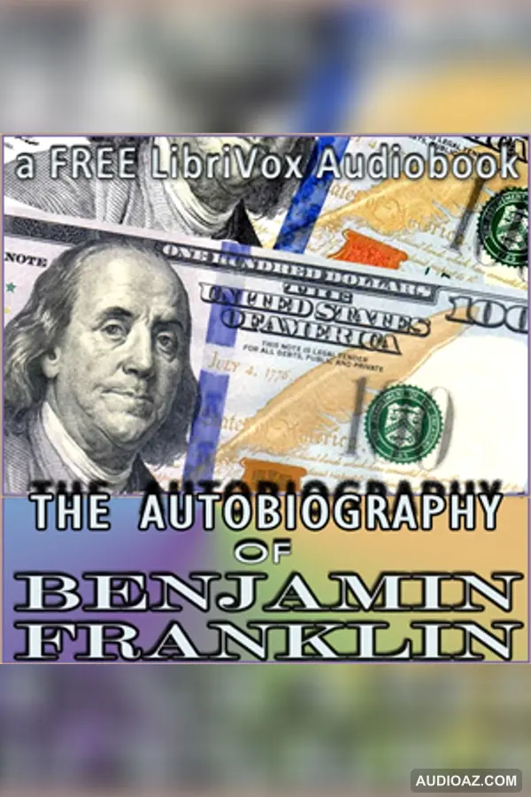 The Autobiography of Benjamin Franklin
