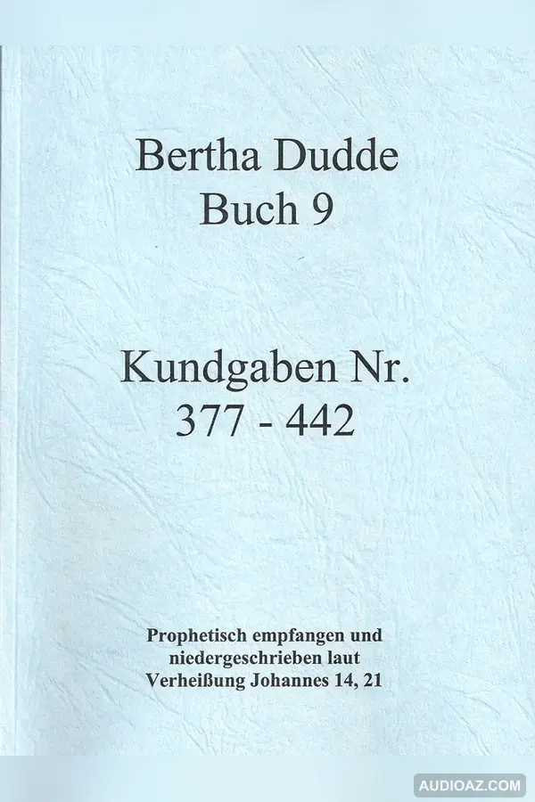 Bertha Dudde Buch 9