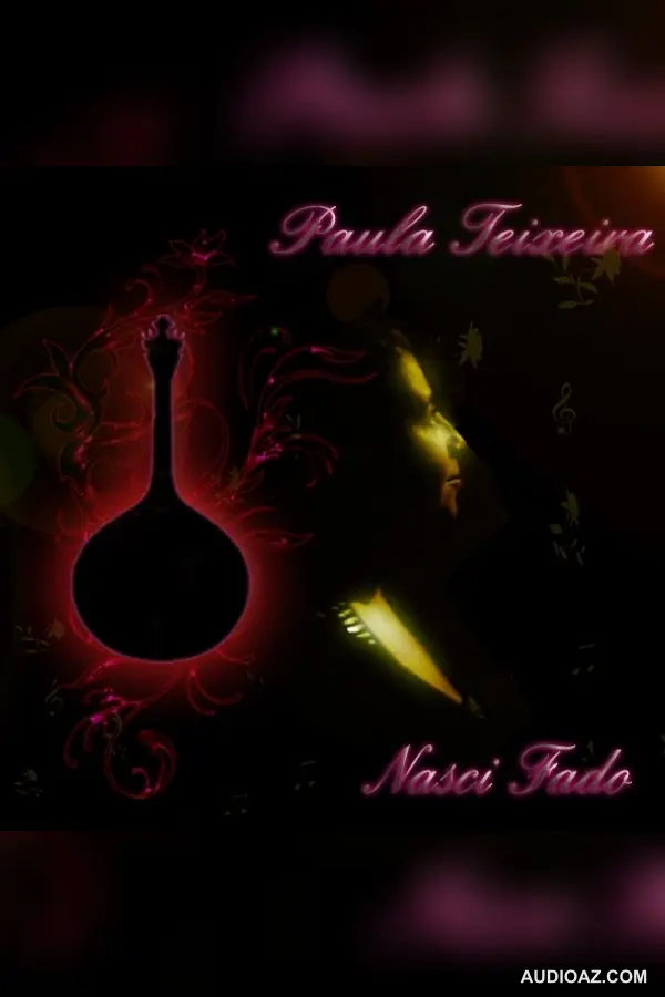 Paula Teixeira - Fados - Nasci Fado