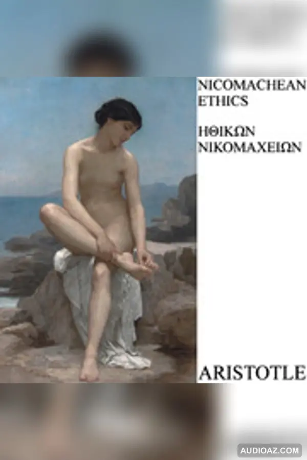 Nicomachean Ethics by Aristotle (Uncompressed)