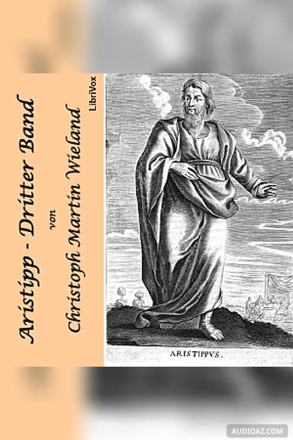 Aristipp [und einige seiner Zeitgenossen] - 3. Band