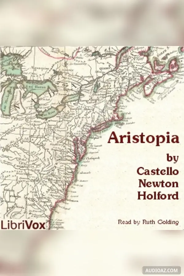Aristopia: A Romance-History of the New World