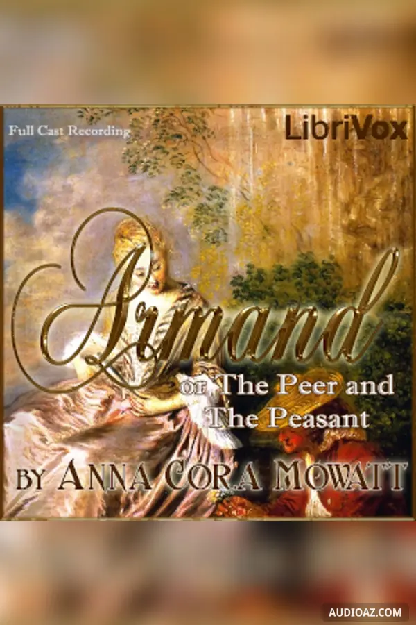 Armand; or The Peer and The Peasant