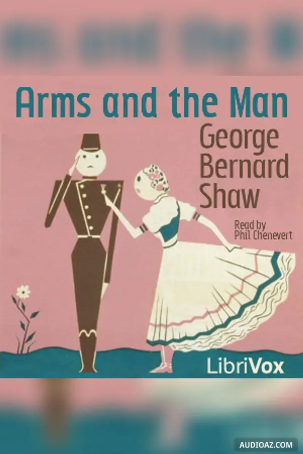 Arms and The Man