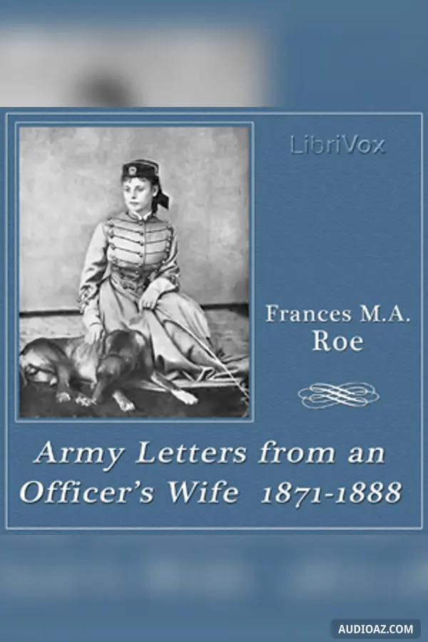 Army Letters from an Officer's Wife, 1871-1888