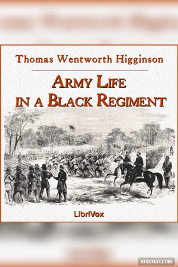 Army Life in a Black Regiment