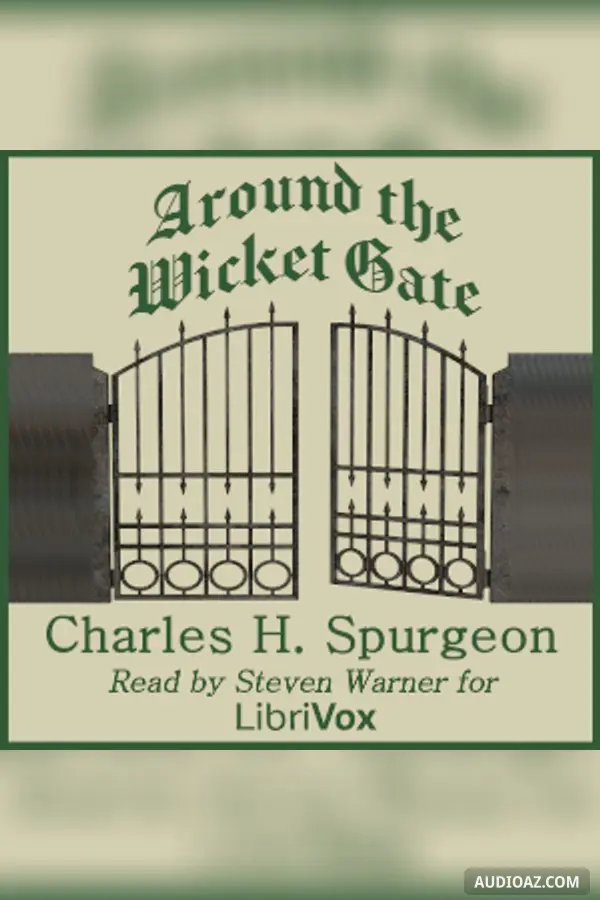 Around the Wicket Gate (Version 2)