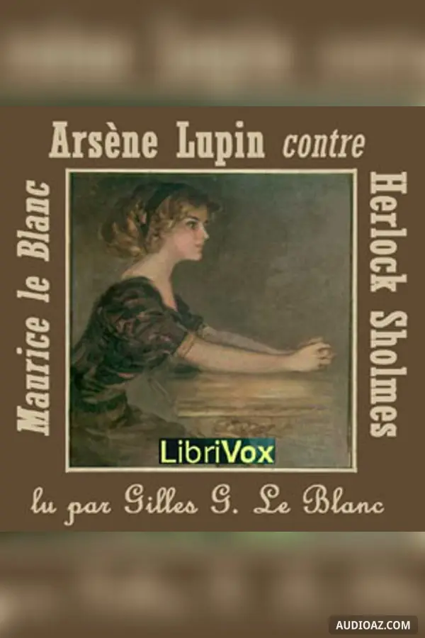 Arsène Lupin contre Herlock Sholmès