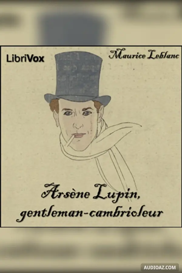 Arsène Lupin, gentleman-cambrioleur