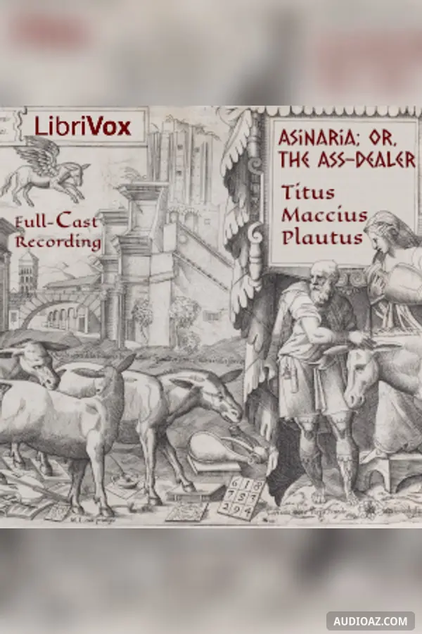 Asinaria; or, The Ass-Dealer