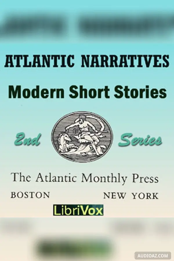 Atlantic Narratives: Modern Short Stories; Second Series