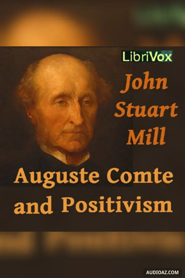Auguste Comte and Positivism