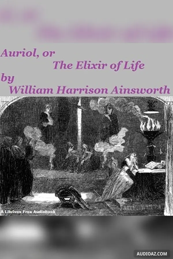 Auriol, or The Elixir of Life