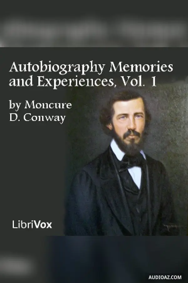 Autobiography Memories and Experiences, Volume 1