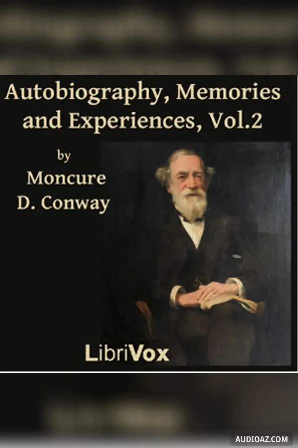 Autobiography Memories and Experiences, Volume 2