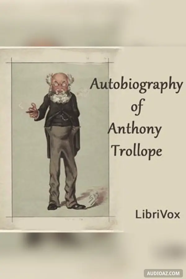 Autobiography of Anthony Trollope
