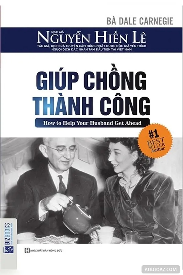 Bà Dale Carnegie Giúp Chồng Thành Công