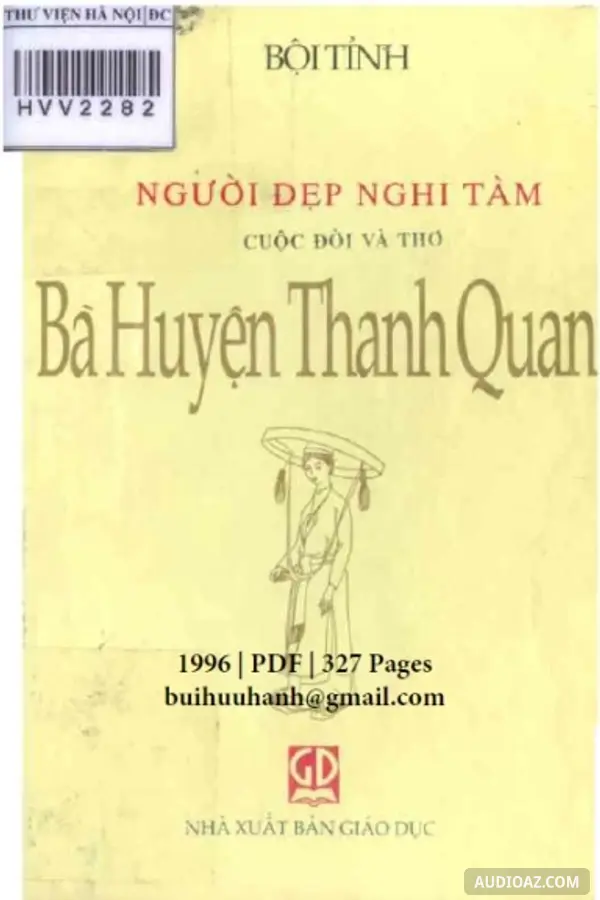 Người Đẹp Nghi Tàm, Cuộc Đời Và Thơ Bà Huyện Thanh Quan