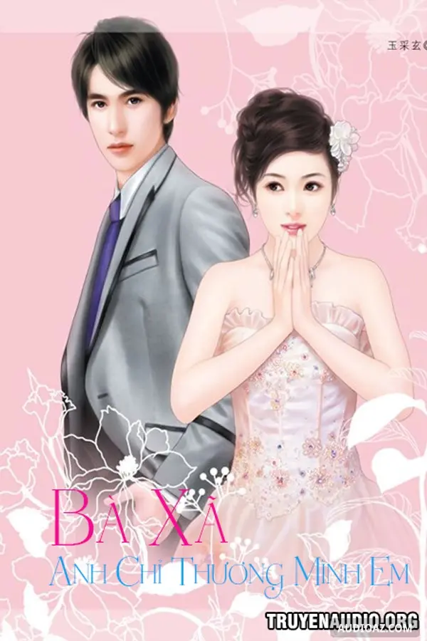 Bà Xã Anh Chỉ Thương Em