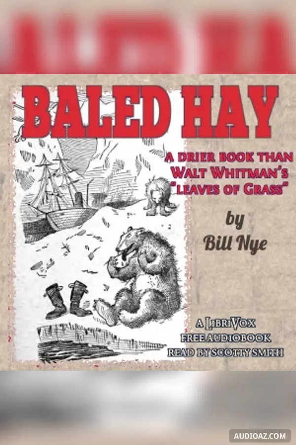 Baled Hay: A Drier Book than Walt Whitman's ''Leaves o' Grass''
