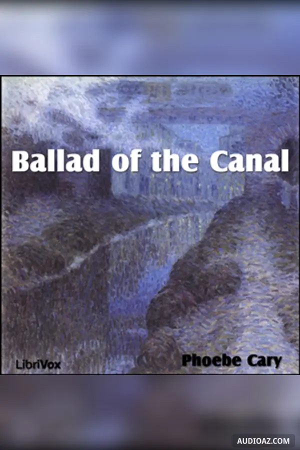 Ballad of the Canal