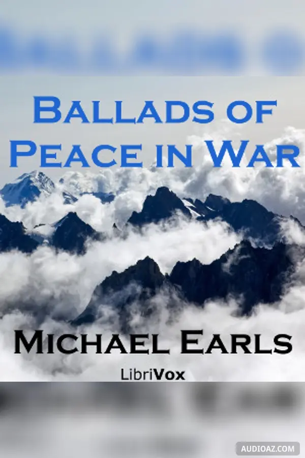 Ballads of Peace in War