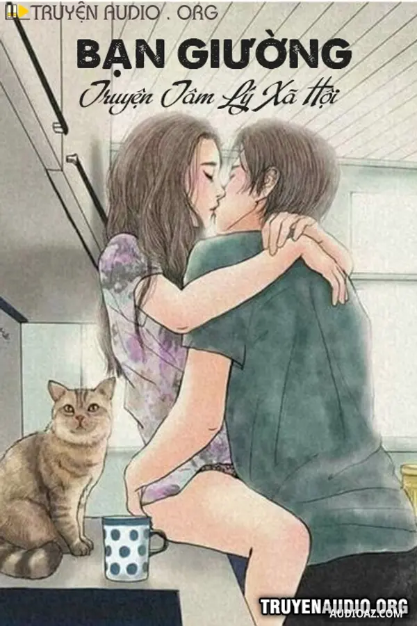 Bạn Giường - Truyện Tâm Lý Xã Hội