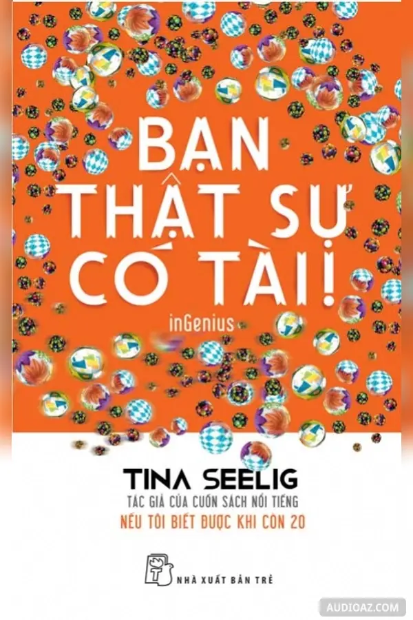 Bạn Thật Sự Có Tài