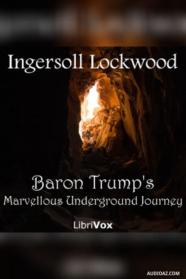 Baron Trump's Marvellous Underground Journey