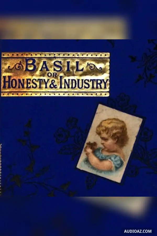Basil, or, Honesty and Industry