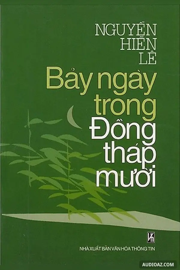 Bảy Ngày Trong Đồng Tháp Mười