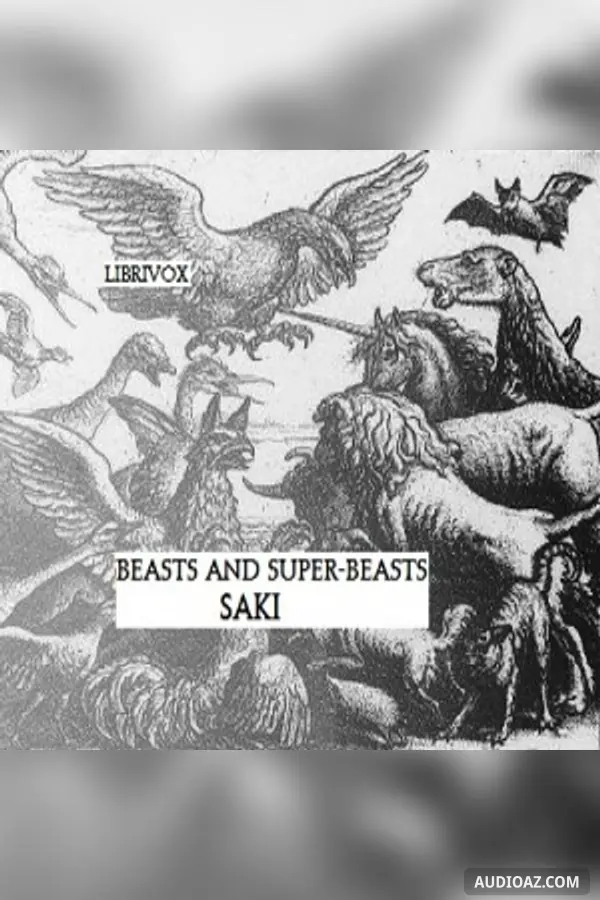 Beasts and Super-Beasts