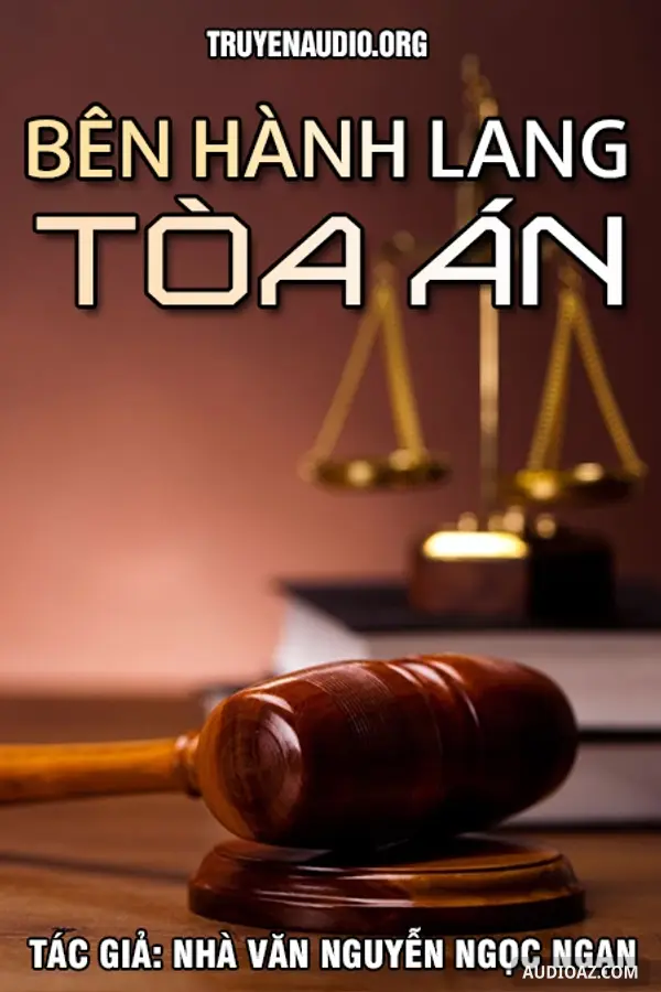 Bên Hành Lang Tòa Án - Nguyễn Ngọc Ngạn