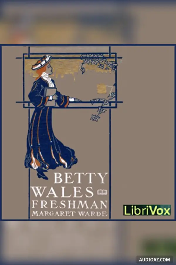 Betty Wales, Freshman