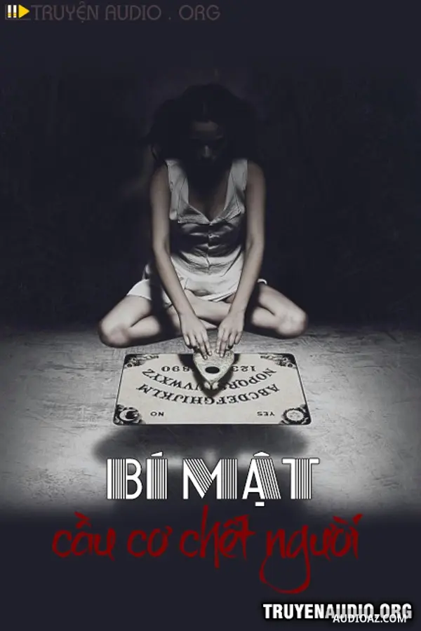 Bí Mật Của Cầu Cơ Chết Người