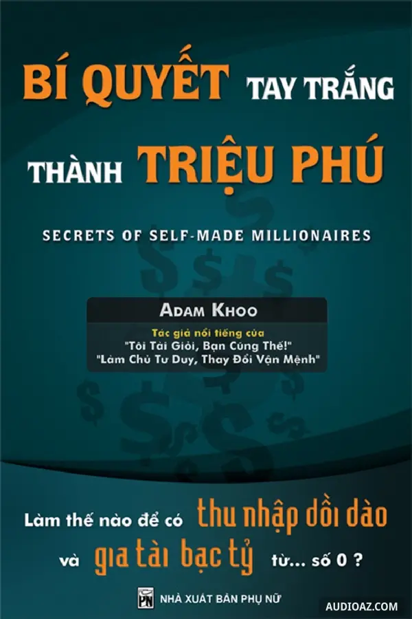 Bí Quyết Tay Trắng Thành Triệu Phú - Chìa Khóa Làm Giàu