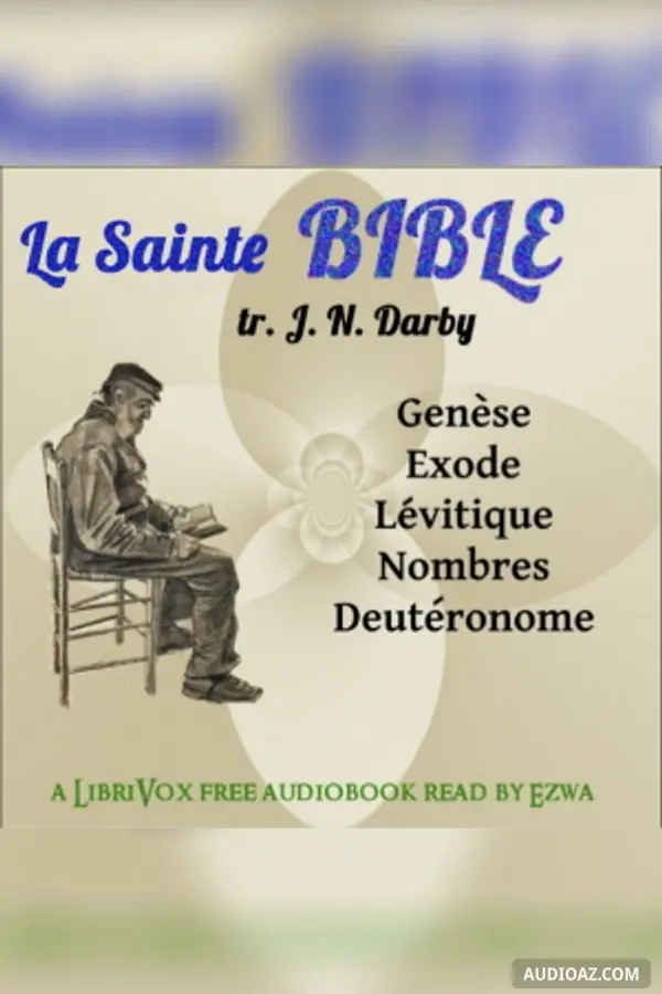 Bible (DBY) AT 01-05 : Pentateuque (Genèse, Exode, Lévitique, Nombres et Deutéronome)