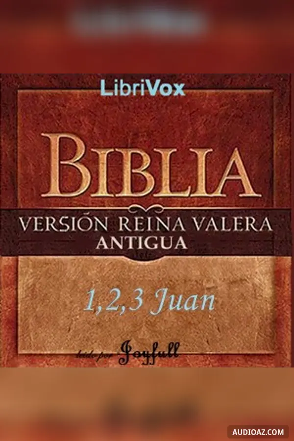 Bible (Reina Valera) NT 23-25: 1, 2, 3 Juan