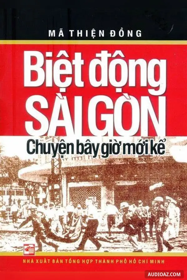Biệt động Sài Gòn chuyện bây giờ mới kể