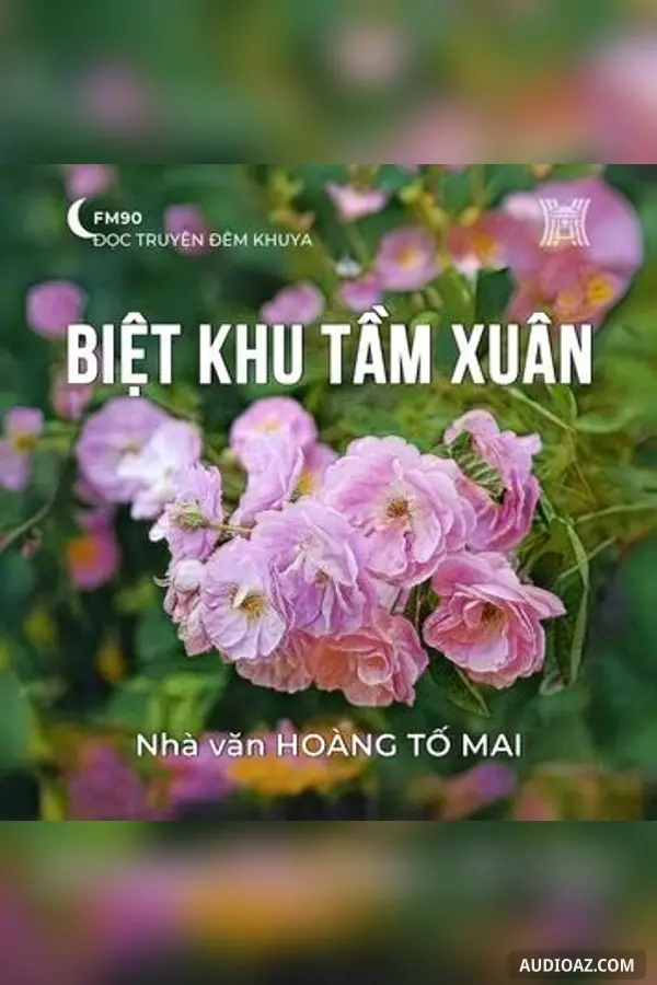 Biệt khu tầm xuân của Hoàng Tố Mai