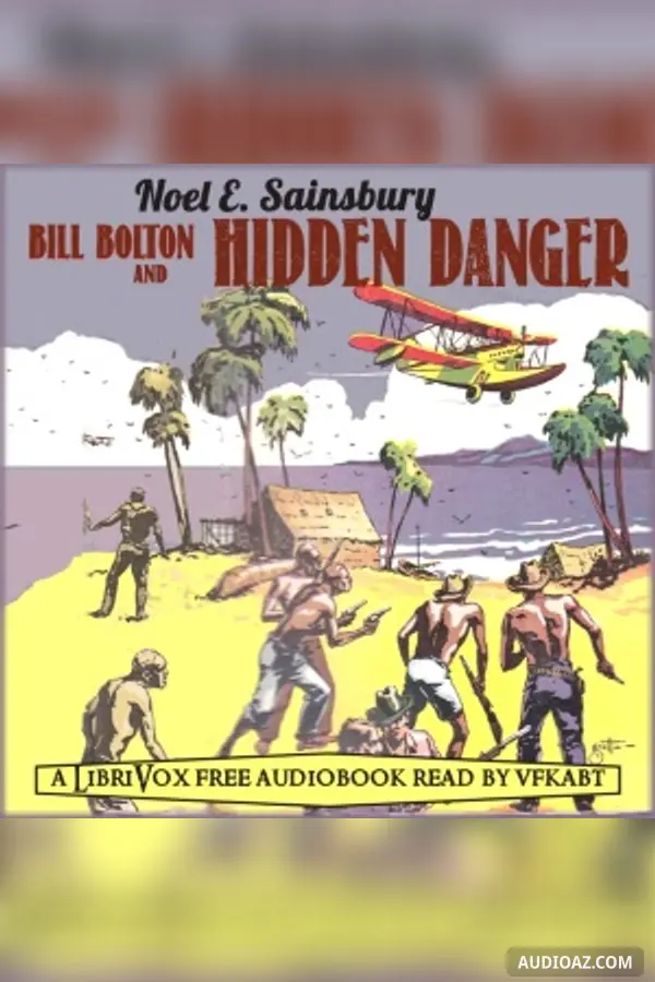 Bill Bolton and Hidden Danger