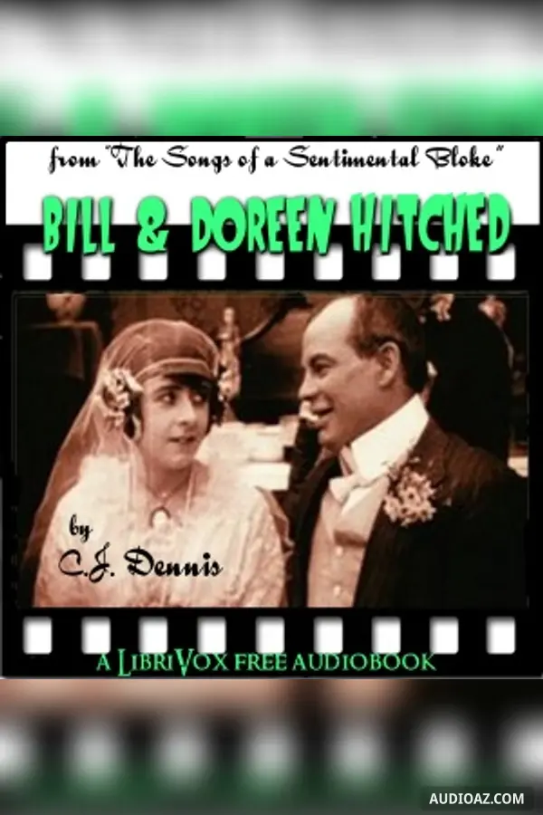 Bill & Doreen Get Hitched (Selections from "The Songs of a Sentimental Bloke")