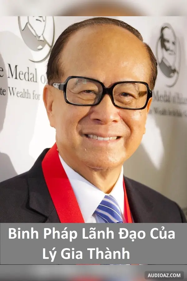 Binh Pháp Lãnh Đạo Của Lý Gia Thành