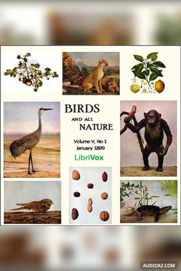 Birds and All Nature, Vol. V, No 1, January 1899
