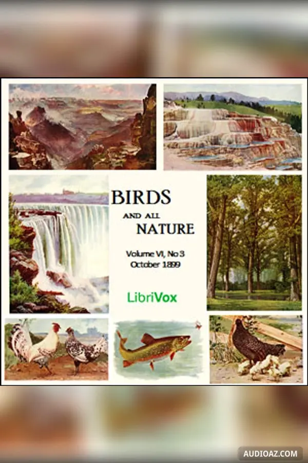 Birds and All Nature, Vol. VI, No 3, October 1899